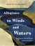 Allegiance to Winds and Waters: Bicycling the Political Divides of the United States