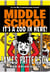 Middle School: It’s a Zoo in Here - (Middle School 14)