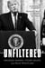Unfiltered: The Unorthodox Leadership of President Trump in Speeches, Statements, and Tweets