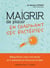 Maigrir de plaisir en charmant ses bactéries