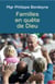 FAMILLES EN QUETE DE DIEU