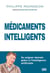 Médicaments intelligents - Se soigner demain grâce à l'intelligence artificielle