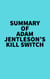 Summary of Adam Jentleson's Kill Switch