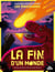 La Fin d'un monde