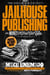 Jailhouse Publishing: For Money, Power, & Fame