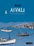 Aïvali - Une histoire entre Grèce et Turquie