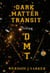 Dark Matter Transit (DMT)