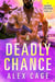 A Deadly Chance