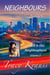 Stuck In the Neighbourhood - Neighbours: A Contemporary Christian Romance Series 1, #2