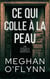 Ce qui colle à la peau : Une nouvelle sombre et obsédante