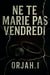 Ne te marie pas vendredi - Thriller