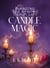 Candle Magic: Illuminating Your Intentions Through Light