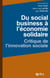 Du social business à l’économie solidaire - Critique de l’innovation sociale