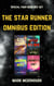 The Star Runner Omnibus Edition - Star Runner, #12