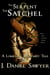 The Serpent and the Satchel - The Lombard Alchemist Tales, #7