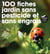100 fiches pour jardin sans pesticide, sans herbicide