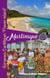 Martinique - Voyage Experience