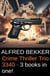 Crime Thriller Trio 3340 - 3 Books In One!