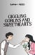 Giggling Goblins and Sweethearts