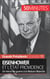 Eisenhower et l'État Providence - Un héros de guerre à la Maison-Blanche