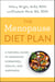 The Menopause Diet Plan - A Natural Guide to Managing Hormones, Health, and Happiness