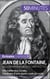 Jean de La Fontaine, un écrivain aux mille et une facettes - Des Fables aux Contes, l’itinéraire d’une œuvre vaste et variée