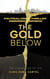 The Gold Below: The Chronicles Of The Zama-Zama Cartel