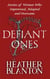 Defiant Ones: Stories of Frontier and Pioneer Women Who Improvised, Adapted, and Overcame