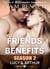 Friends with Benefits: Lucy and Arthur - 2 (Season 2)