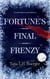 Fortune's Final Frenzy - Lord & Lady Crosswick Mysteries, #4