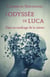 L'odyssée de Luca - Face au naufrage de la raison