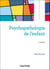 Psychopathologie de l'enfant - 4e éd.