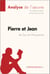 Pierre et Jean de Guy de Maupassant (Analyse de l'oeuvre) - Analyse complète et résumé détaillé de l'oeuvre