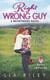 Right Wrong Guy - A Brightwater Novel