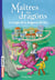 Maîtres des dragons, Tome 16 - La magie de la dragonne du Son