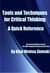 Tools and Techniques for Critical Thinking – A Quick Reference