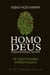 Homo Deus: ?? ?????????? ???????????