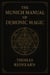 The Munich Manual Of Demonic Magic