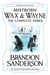 Mistborn Wax & Wayne The Complete Series - The Alloy of Law, Shadows of Self, The Bands of Mourning, The Lost Metal