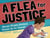 A Flea For Justice - Marian Wright Edelman Stands Up for Change
