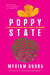 Poppy State - A Labyrinth of Plants and a Story of Beginnings