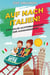 Auf nach Italien - Eine wilde Achterbahnfahrt der Auswanderung