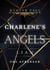 Charlene's Angels: Lian - the Stranger - Dark Romance Thrill