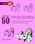 Draw 50 Princesses - The Step-by-Step Way to Draw Snow White, Cinderella, Sleeping Beauty, and Many More . . .
