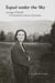 Equal under the Sky - Georgia O'Keeffe and Twentieth-Century Feminism