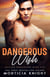 Dangerous Wish - Uniform Encounters, #5