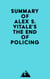 Summary of Alex S. Vitale's The End of Policing