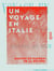 Un voyage en Italie - Journal au jour le jour