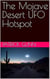 The Mojave Desert UFO Hotspot