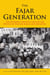 The Fajar Generation: The University Socialist Club and the Politics of Postwar Malaya and Singapore